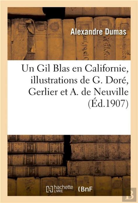 Un Gil-Blas En Californie French Edition Reader