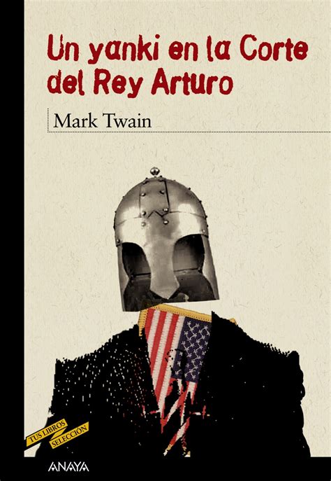 Un Yanki en la Corte del Rey Arturo Spanish Edition Reader