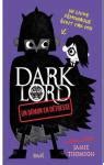 Un démon en détresse Dark Lord Dark Lord 2 FICTION French Edition