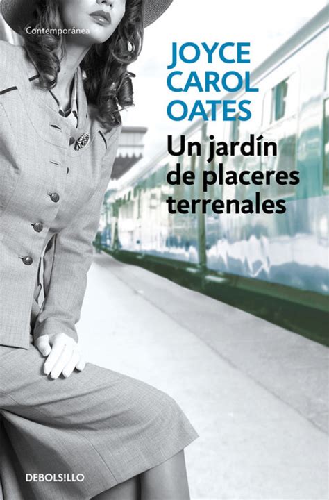 Un jardin de placeres terrenales A Garden of Earthly Delights Spanish Edition Narrativa Punto de Lectura PDF