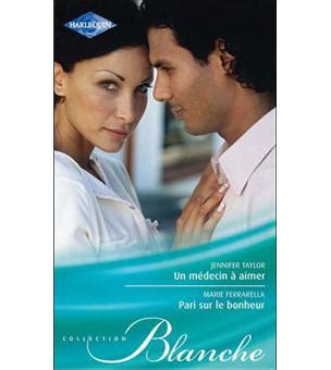 Un médecin à aimer Pari sur le bonheur Blanche French Edition Kindle Editon