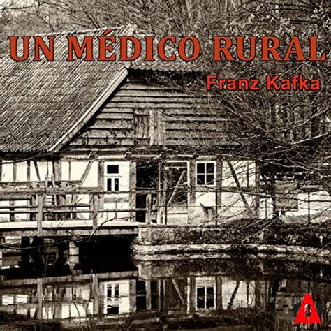 Un médico rural A Country Doctor Epub