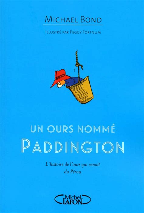 Un ours nommé Paddington French Edition