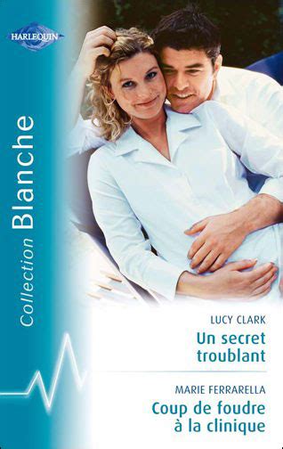 Un secret troublant Coup de foudre à la clinique Harlequin Blanche French Edition PDF