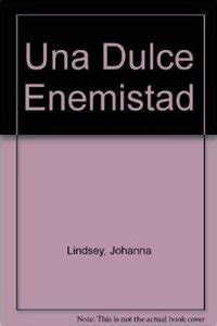 Una Dulce Enemistad Spanish Edition Reader