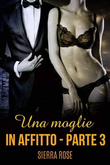 Una moglie in affitto Parte tre Italian Edition PDF