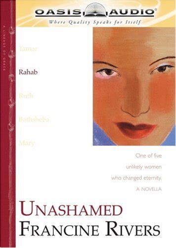 Unashamed Rahab The Lineage of Grace Series 2 PDF
