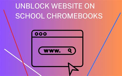 Unblocked Browsers for School Chromebooks: Reignite Educational Freedom