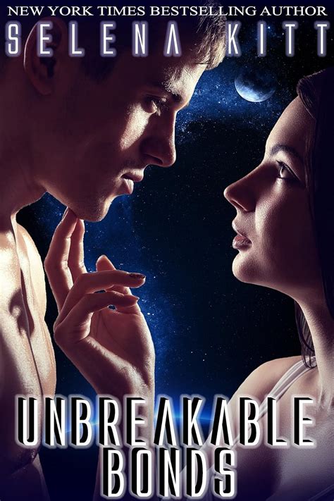 Unbreakable Bonds A Science Fiction Alien Romance Epub