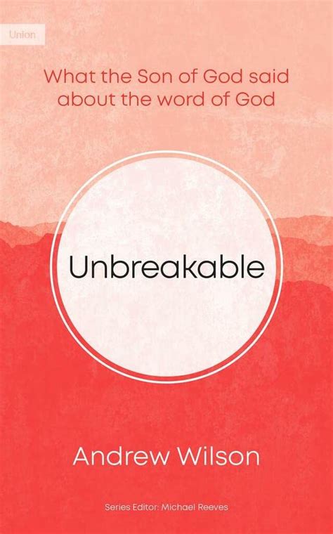 Unbreakable What the Son of God Said About the Word of God Epub