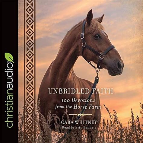 Unbridled Faith 100 Devotions from the Horse Farm Epub
