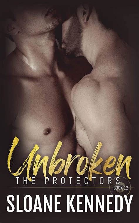 Unbroken The Protectors Volume 12 Epub