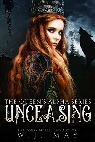 Unceasing Fae Fairy Shifter Paranormal Romance The Queen s Alpha Series Book 3 Reader