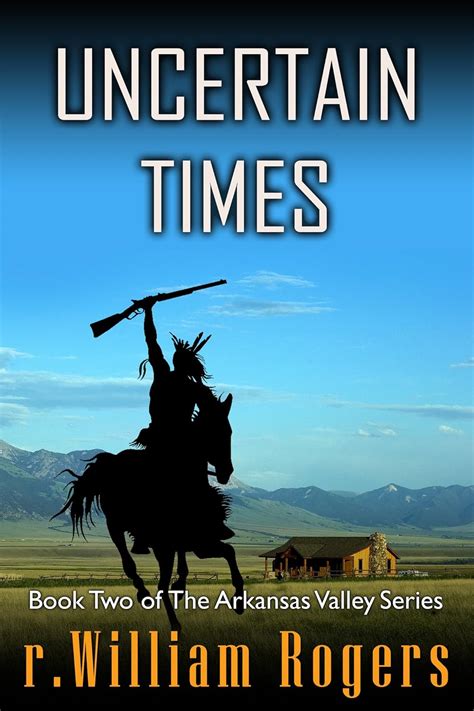 Uncertain Times Arkansas Valley Volume 2 Epub