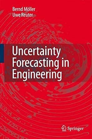 Uncertainty Forecasting in Engineering 1st Edition Epub