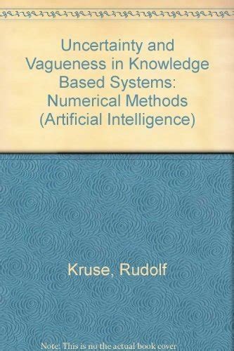 Uncertainty and Vagueness in Knowledge Based Systems Numerical Methods Doc