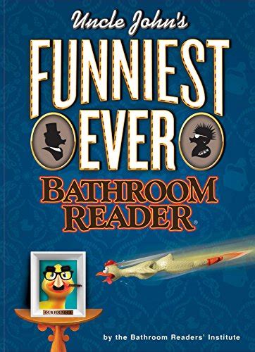 Uncle John's Funniest Ever Bathroom Reader Reader