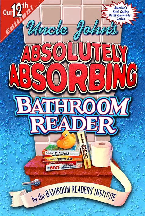 Uncle John s Actual and Factual Bathroom Reader Uncle John s Bathroom Reader Annual Doc