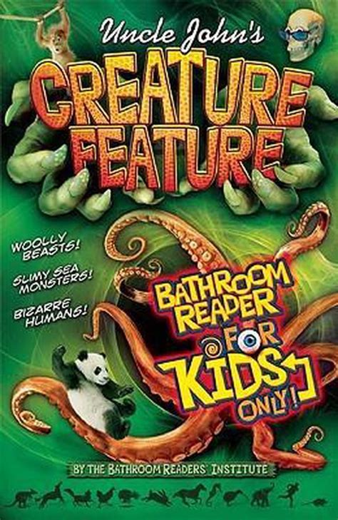 Uncle John s Creature Feature Bathroom Reader For Kids Only