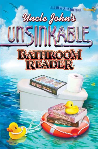 Uncle John s Unsinkable Bathroom Reader Uncle John s Bathroom Reader Annual PDF