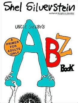 Uncle Shelby's ABZ Book A Primer for Adults Only Kindle Editon