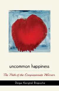 Uncommon Happiness: The Path of the Compassionate Warrior Doc