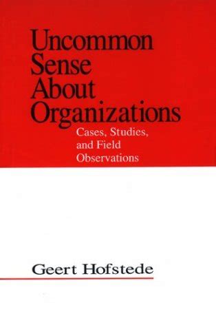 Uncommon Sense About Organizations Cases Studies and Field Observations Kindle Editon