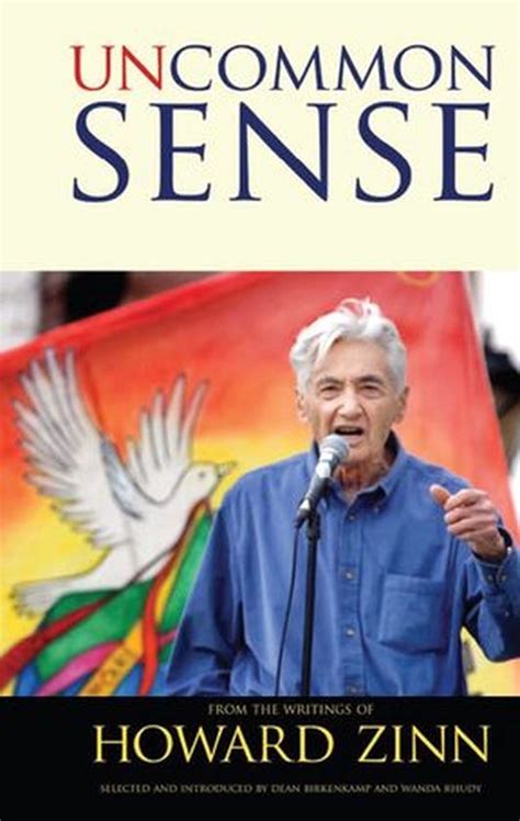 Uncommon Sense From the Writings of Howard Zinn Series in Critical Narrative Reader