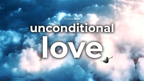 Unconditional Love: