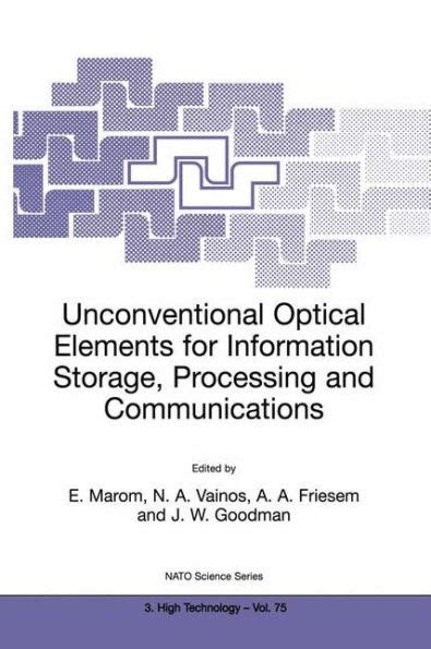 Unconventional Optical Elements for Information Storage, Processing and Communications 1st Edition Kindle Editon