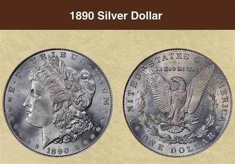 Uncover the 1890 Silver Dollar Value Today: A Guide to Profitable Collecting