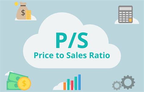 Uncover the Insights: Price-to-Sales Ratio (P/S) Explained