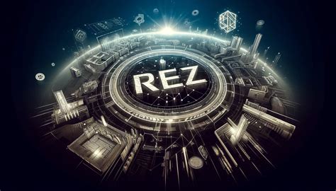 Uncover the World of Rez Coin: A Revolutionary Force in the Digital Economy