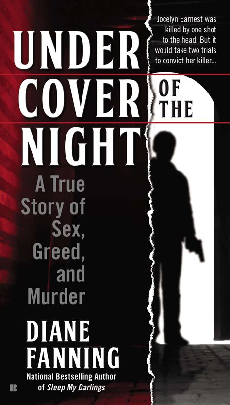 Under Cover of the Night A True Story of Sex Greed and Murder Doc