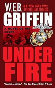 Under Fire The Corps Series Kindle Editon
