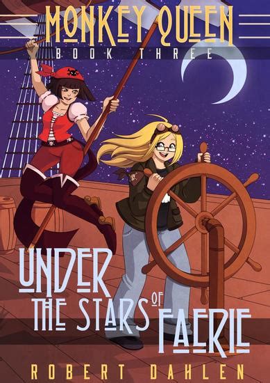 Under The Stars Of Faerie Monkey Queen Book Three Epub