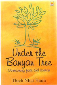 Under the Banyan Tree Overcoming Fear and Sorrow Doc