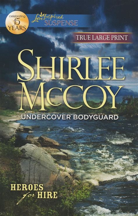 Undercover Bodyguard True Large Print Edition Love Inspired Reader