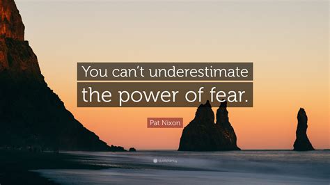 Underestimating the Power of Fear: