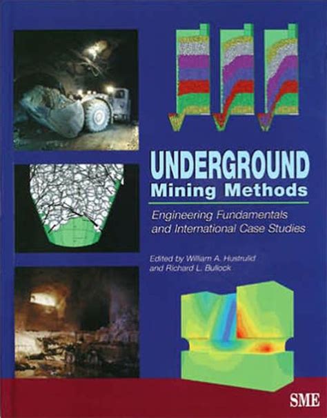 Underground Mining Methods Engineering Fundamentals and International Case Studies Kindle Editon