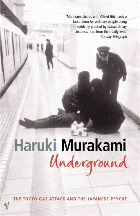 Underground The Tokyo Gas Attack and the Japanese Psyche by Haruki Murakami April 10 2001 Doc