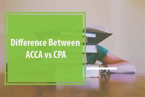 Understand the Distinctions: ACCA vs CPA