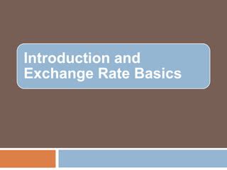 Understand the Exchange Rate Basics