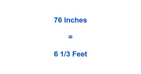 Understanding 76 Inches in Feet: A Comprehensive Guide