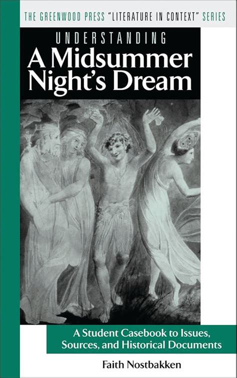 Understanding A Midsummer Night's Dream A Student Casebook Reader