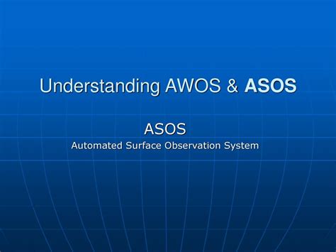 Understanding ASOS and AWOS