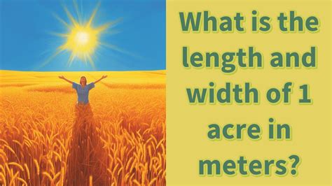 Understanding Acres and Meters