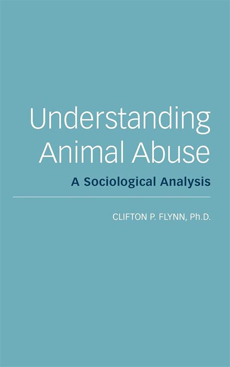 Understanding Animal Abuse A Sociological Analysis Epub