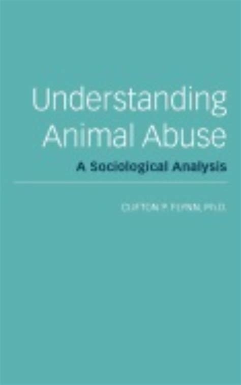 Understanding Animal Abuse A Sociological Analysis PDF