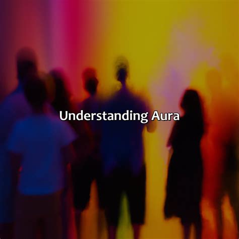 Understanding Aura_69